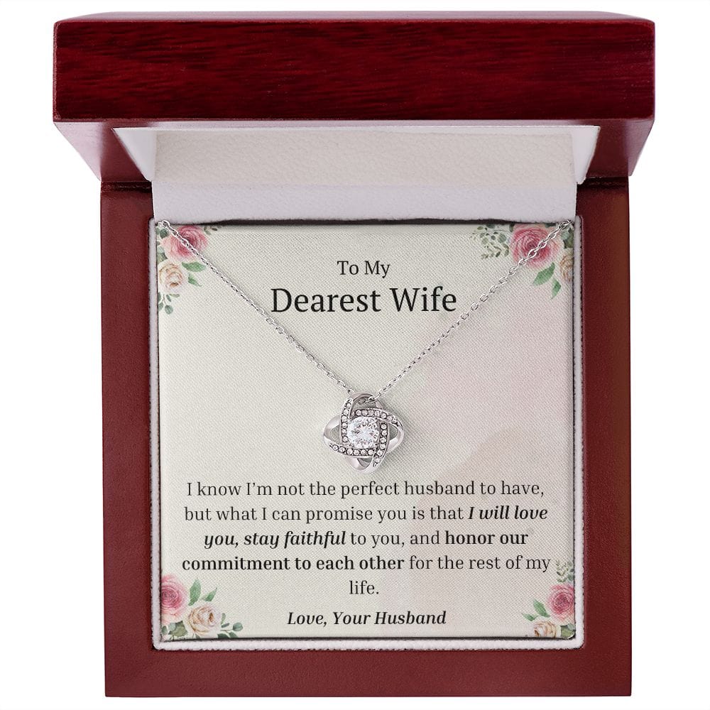 Dearest Wife | I Will Love You and Stay Faithful To You