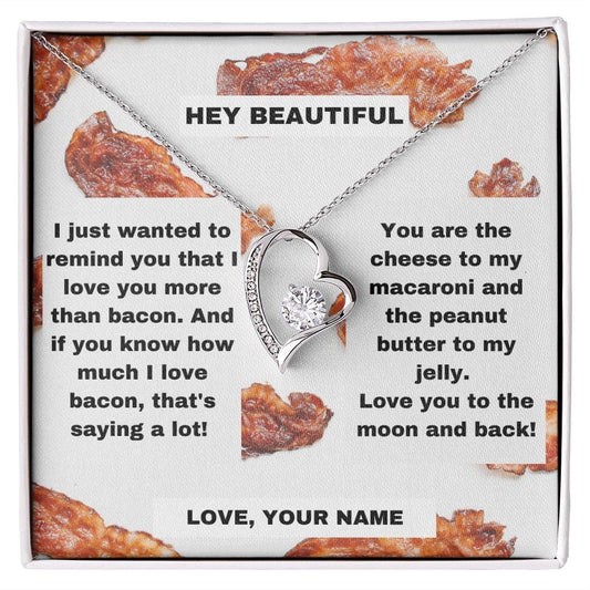 I Love You More Than Bacon!