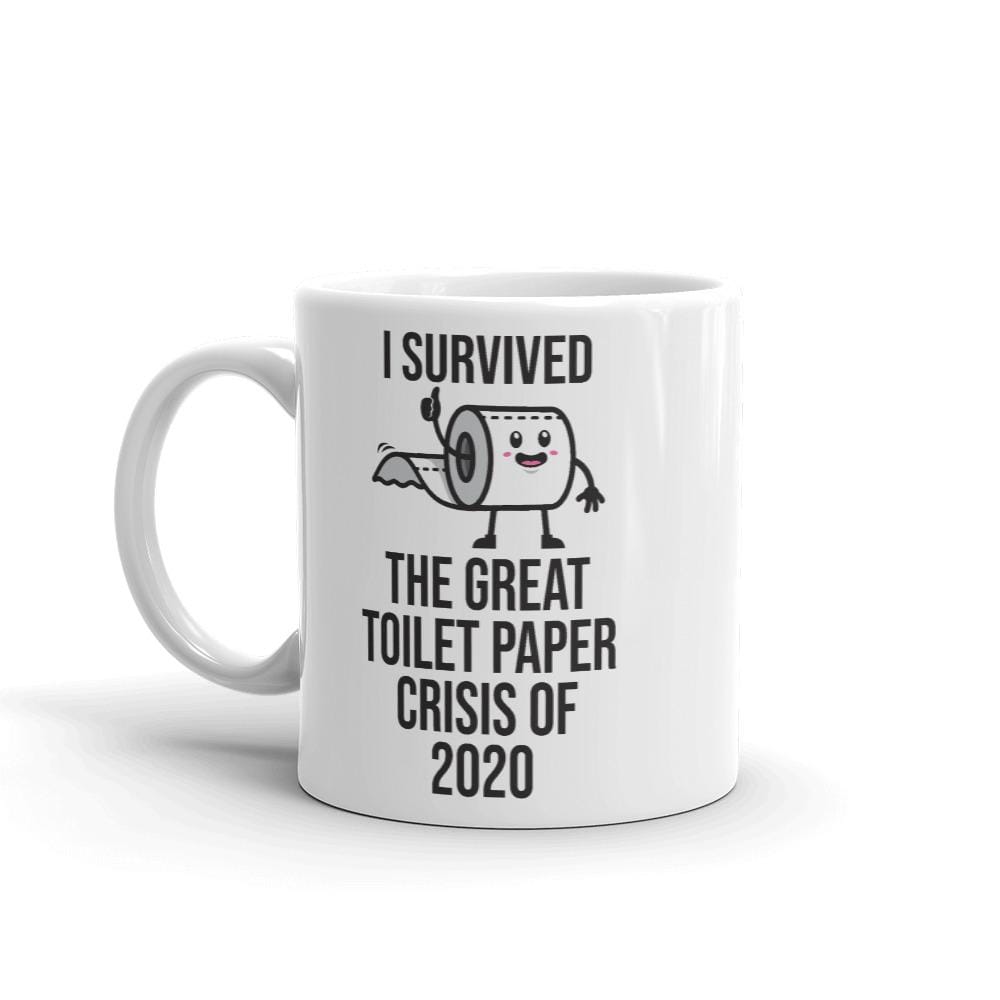 I Survived The Great Toilet Paper Crisis of 2020 - Mug